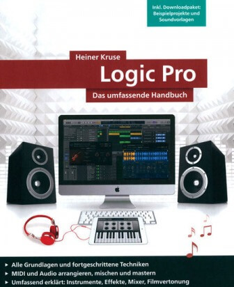 Heiner Kruse Logic Pro Das umfassende Handbuch